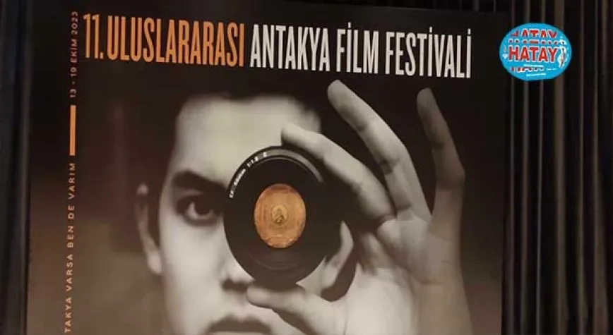 11. ULUSLARARASI ANTAKYA FİLM FESTİVALİ