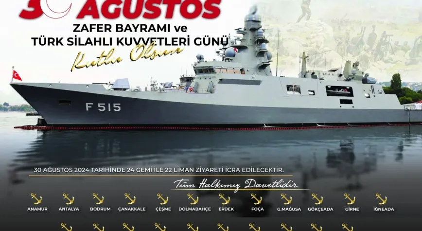 30 Ağustos'ta 24 gemi vatandaşların ziyaretine açılıyor