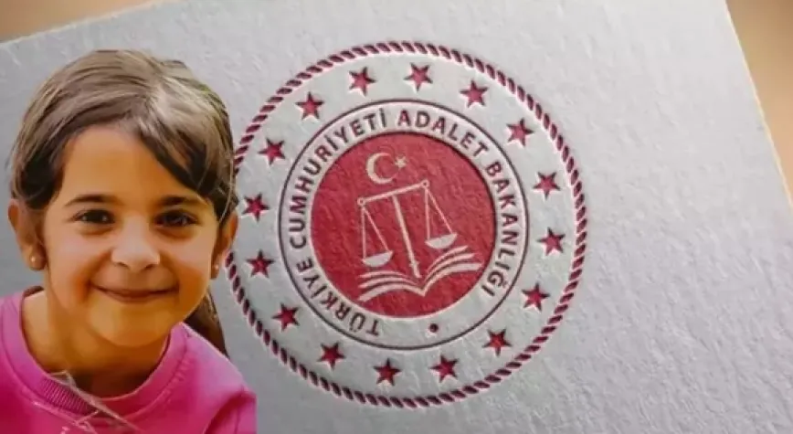 Adalet Bakanlığı'ndan Narin Güran açıklaması