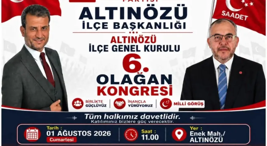 Altınözü'nde Saadet Partisi Kongresi 1 Ağustos'ta
