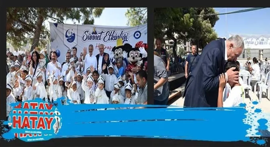ANTAKYA BELEDİYESİ’NDEN SÜNNET ŞÖLENİ
