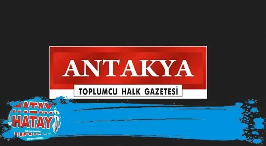 ANTAKYA GAZETESİ 57 YAŞINDA!