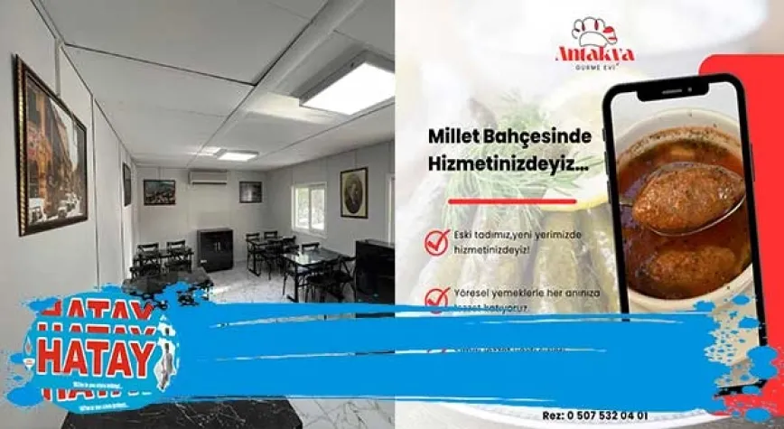 Antakya Gurme Evi’nde Hazırlıklar Tamam