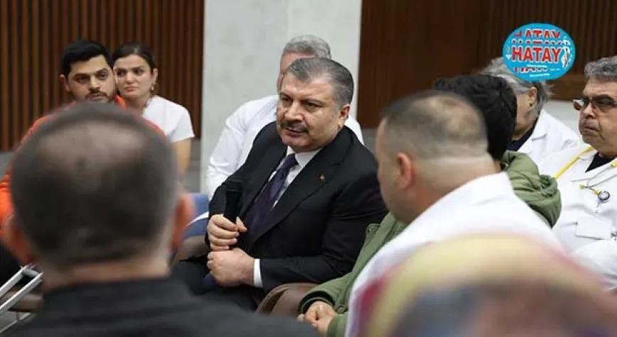 Bakan Koca Hatay’da