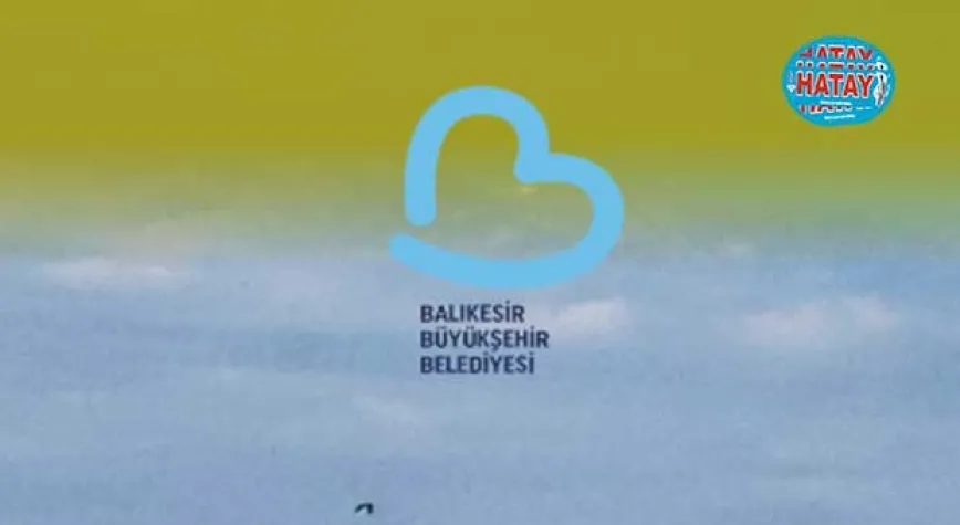 BALIKESİR BÜYÜKŞEHİR BELEDİYESİ DEĞİŞİME BAŞLADI