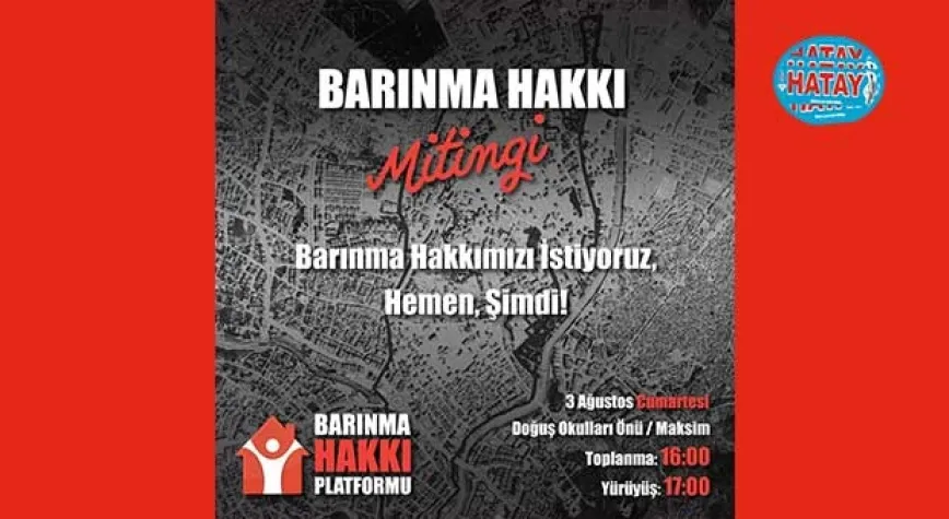 BARıNMA HAKKI MİTİNGİ 3 AĞUSTOS'TA