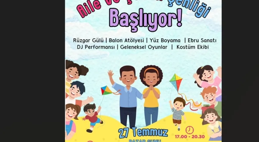 Başkan Sarı’dan Aile ve Çocuk Şenliği’ne davet