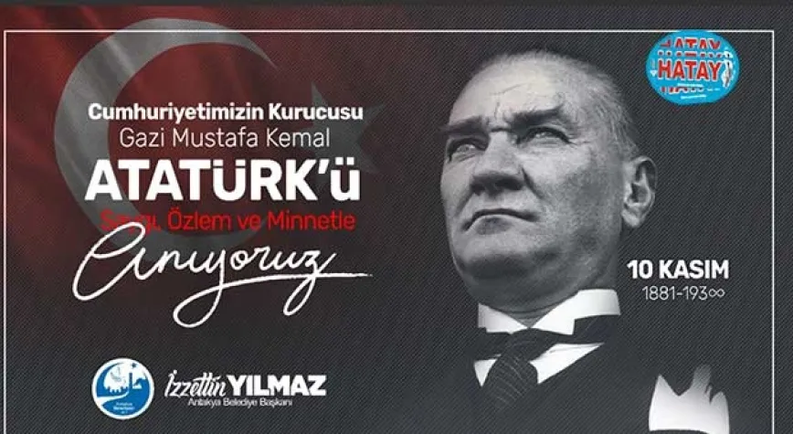 BAŞKAN YILMAZ’DAN 10 KASIM MESAJI