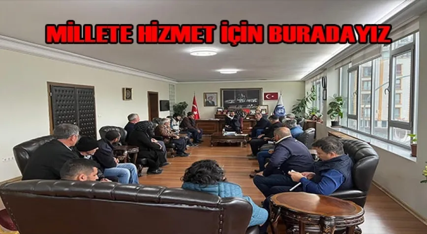 BİZ BU MİLLETE EFENDİ DEĞİL, HİZMETKAR OLMAYA GELDİK