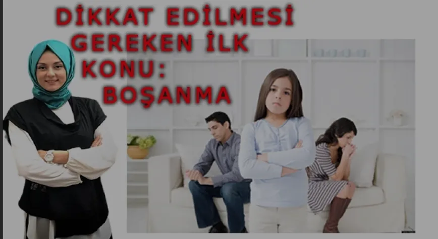 BOŞANMA ÇOCUĞA NASIL ANLATILMALIDIR ?