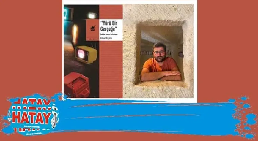 BÜLENT ÖZÇELİK’TEN  YÜRÜ BİR GERÇEĞE