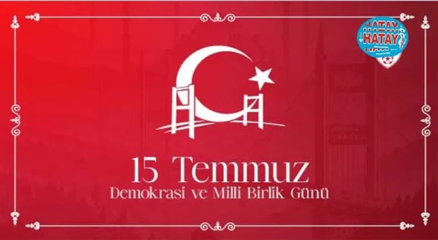 Büyükekşi'den 15 Temmuz Demokrasi ve Milli Birlik Günü Mesajı