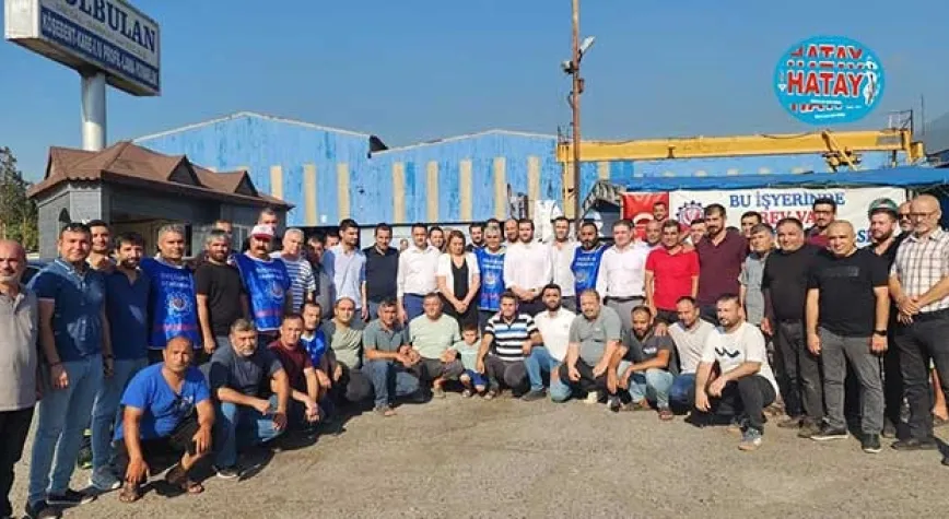 CHP’Lİ VEKİLLERDEN İŞÇİLERE DESTEK