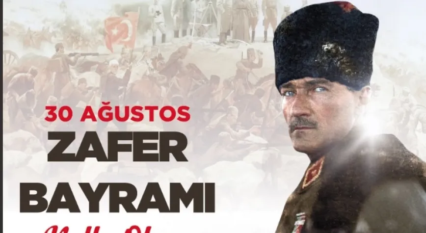 DÖNMEZ’DEN  30 AĞUSTOS ZAFER BAYRAMI MESAJI