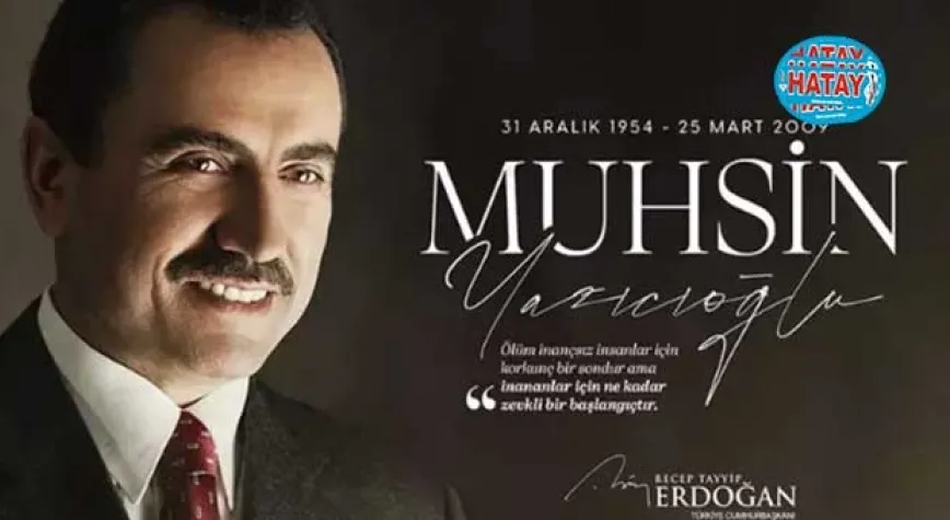 Erdoğan, Muhsin Yazıcıoğlu'nu andı