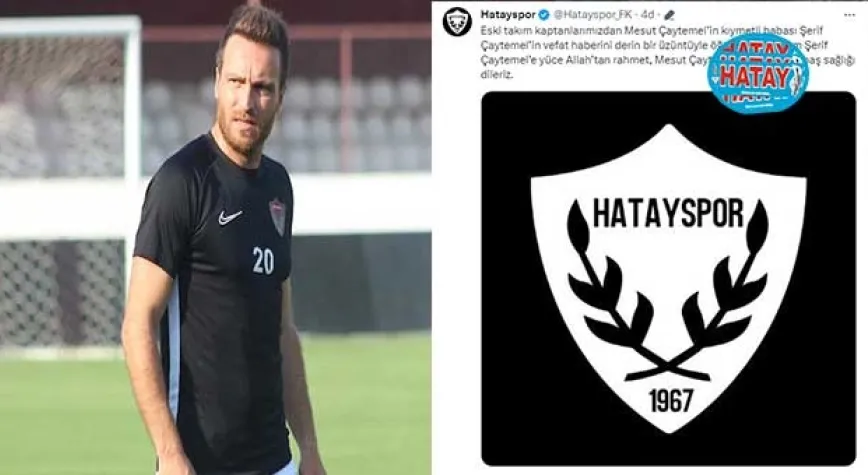 ESKİ KAPTAN ÇAYTEMEL’İN BABA ACISI