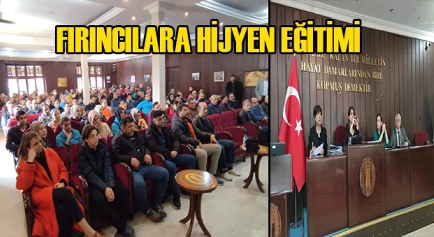 FIRIN ÇALIŞANLARINA HİJYEN EĞİTİMİ