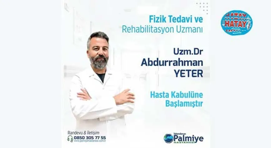 FTR UZMANI DR. ABDURAHMAN YETER PALMİYE’DE!