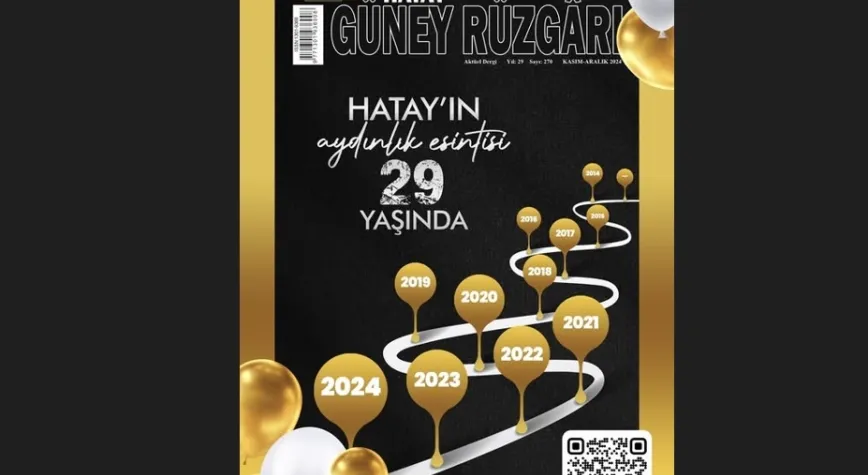 GÜNEY RÜZGARI 29 YAŞINDA