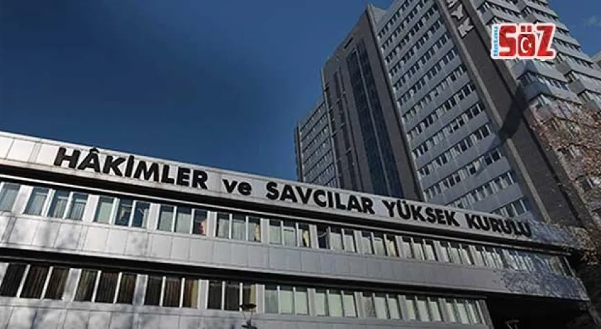 HAKİM VE SAVCILAR KURULU ONAYLADI