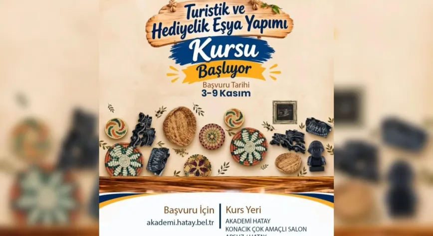 Hatay Büyükşehir Belediyesi’nden Hediyelik Eşya Kursu