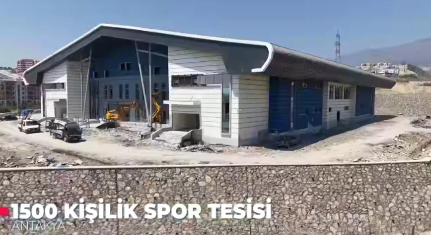 Hatay'da Dev Spor Tesisi ve 300 Yataklı Pansiyon Projesinde Son Durum