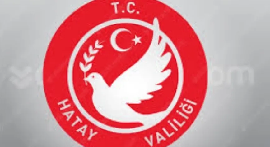 Hatay valiliği çıkan haberleri yalanladı