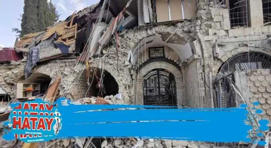 HATAY’DA 16 KİLİSE YIKILDI!