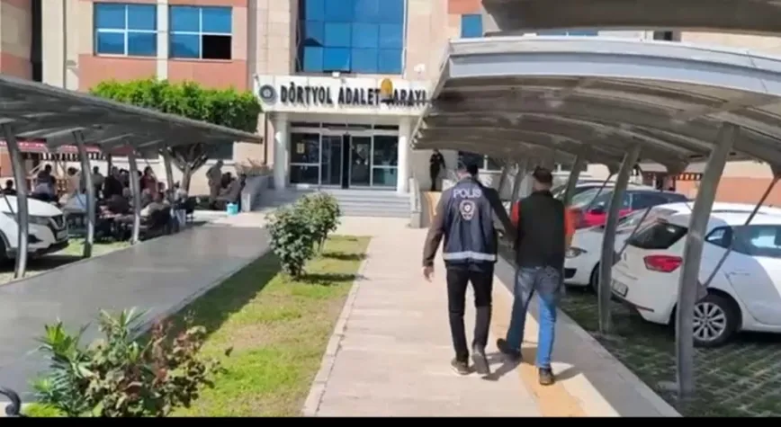 Hatay’da 6 Yıl 4 Ay Cezalı Hükümlü Dörtyol’da Yakalandı