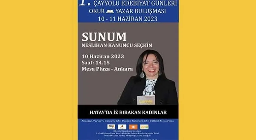 'HATAY'DA İZ BIRAKAN KADINLAR' TEMASIYLA SUNUM ANKARA’DA