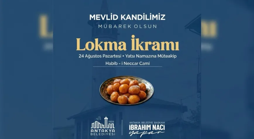 Hatay’da Mevlid Kandili’ne Özel Lokma İkramı