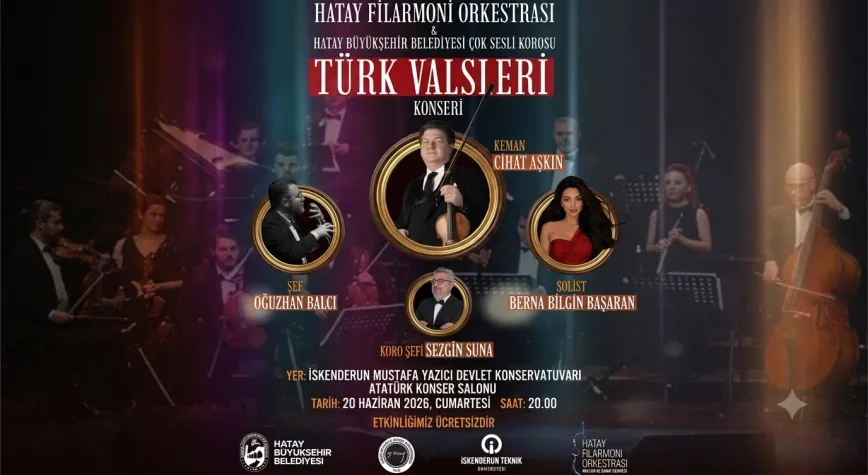 Hatay’da “Türk Valsleri Konseri” Sanatseverlerle Buluşuyor