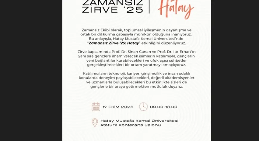 Hatay’da Zamansız Zirve 25 Gençlerle Buluşuyor