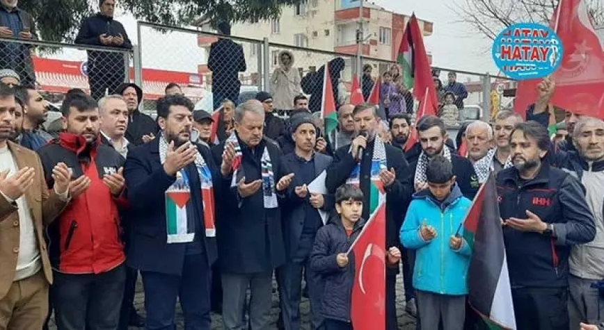 HATAY’DAN FİLİSTİN İÇİN ACİL ATEŞKES ÇAĞRISI