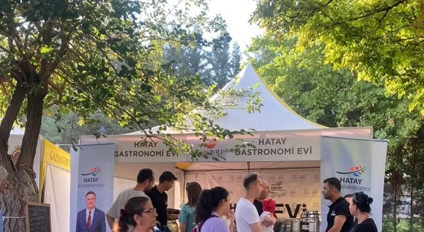 HATAY’IN LEZZETLERİ ULUSLARARASI GASTRONOMİ FESTİVALİNDE
