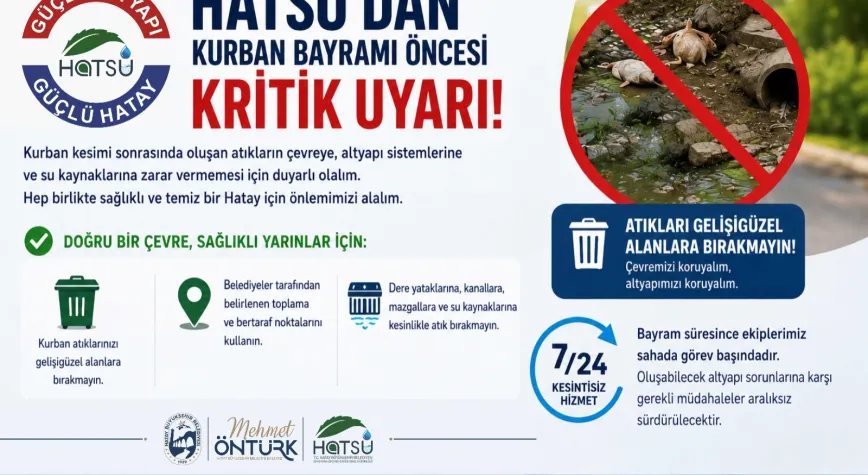 HATSU’dan Kurban Bayramı Öncesi Çevre ve Altyapı Uyarısı