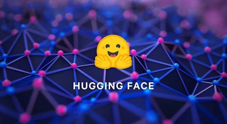 Hugging Face Olayı Nedir? Ne İşe Yarar?