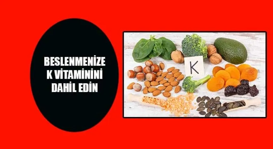 İnsanlar Neden K Vitamini Alır?