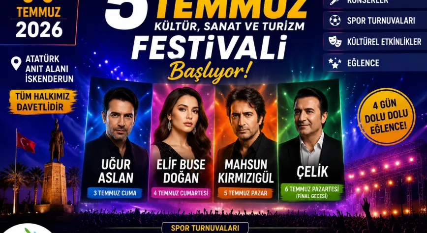 İskenderun'da 5 Temmuz Festivali Coşkusu Başlıyor