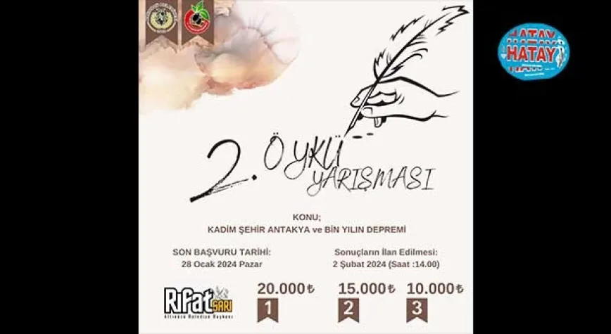 KADİM ŞEHİR ANTAKYA VE BİN YILIN DEPREMİ KONULU ÖYKÜ YARIŞMASI DÜZENLENİYOR
