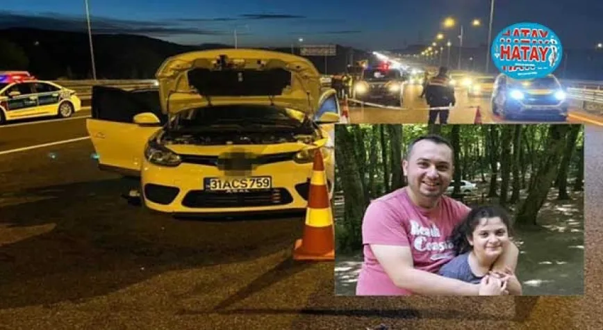 KIRIKHANLI BABA KIZ KAZADA HAYATLARINI KAYBETTİ