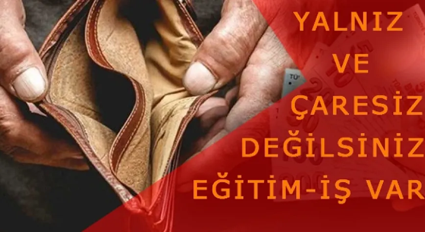 MAAŞLAR AÇLIK SINIRINA DAYANDI!