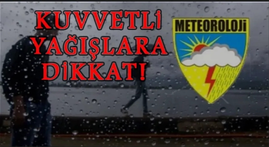 METEOROLOJİ UYARDI!