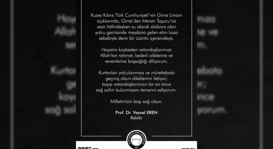 MKÜ Rektörü Eren’den Gemi Kazası Mesajı