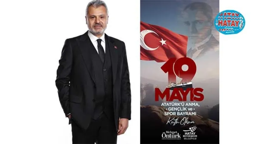 ÖNTÜRK'TEN 19 MAYIS MESAJI