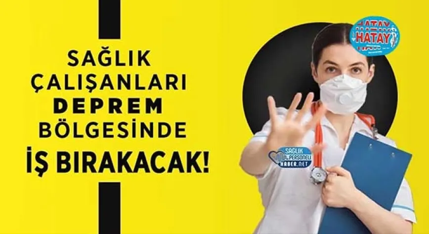 Sağlık Çalışanları İş bırakacak
