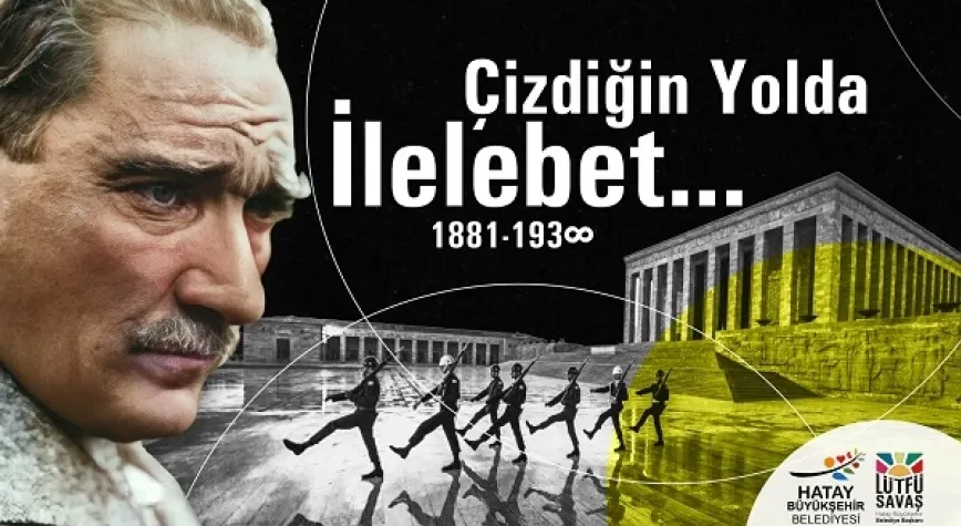 SAVAŞ: İLKE VE İNKILAPLARI İLE GELECEĞE YÜRÜYORUZ