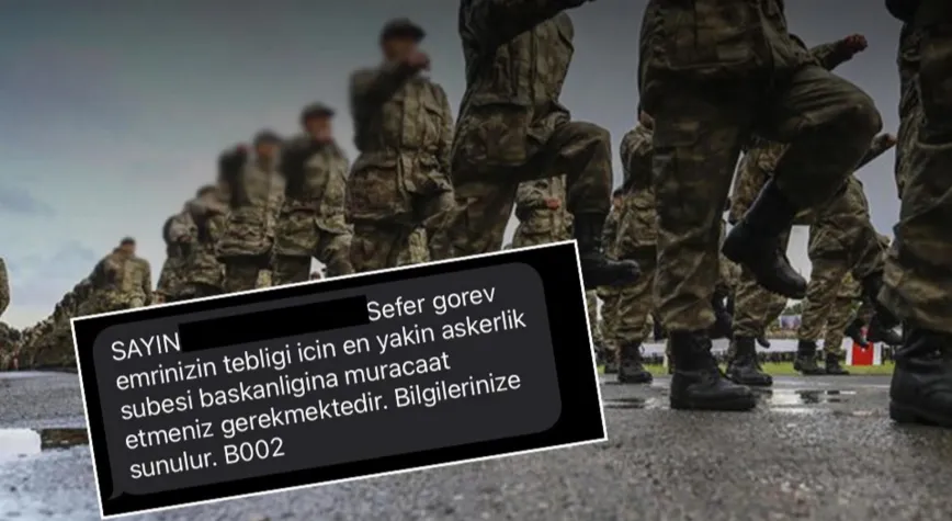 Seferberlik Mesajı Alanlar Dikkat! İşte Gerçek Neden