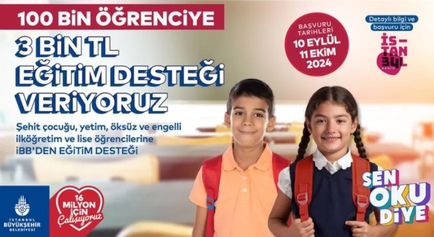 SEN OKU DİYE EĞİTİM DESTEĞİ BAŞVURULARI BAŞLADI