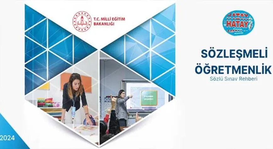 SÖZLEŞMELİ ÖĞRETMENLİK SÖZLÜ SINAV REHBERİ YAYIMLANDI